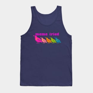 Mama Tried (pink) Tank Top